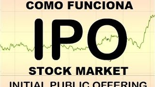 COMO FUNCIONA IPO?