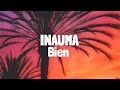 Bien - Inauma (Lyrics)