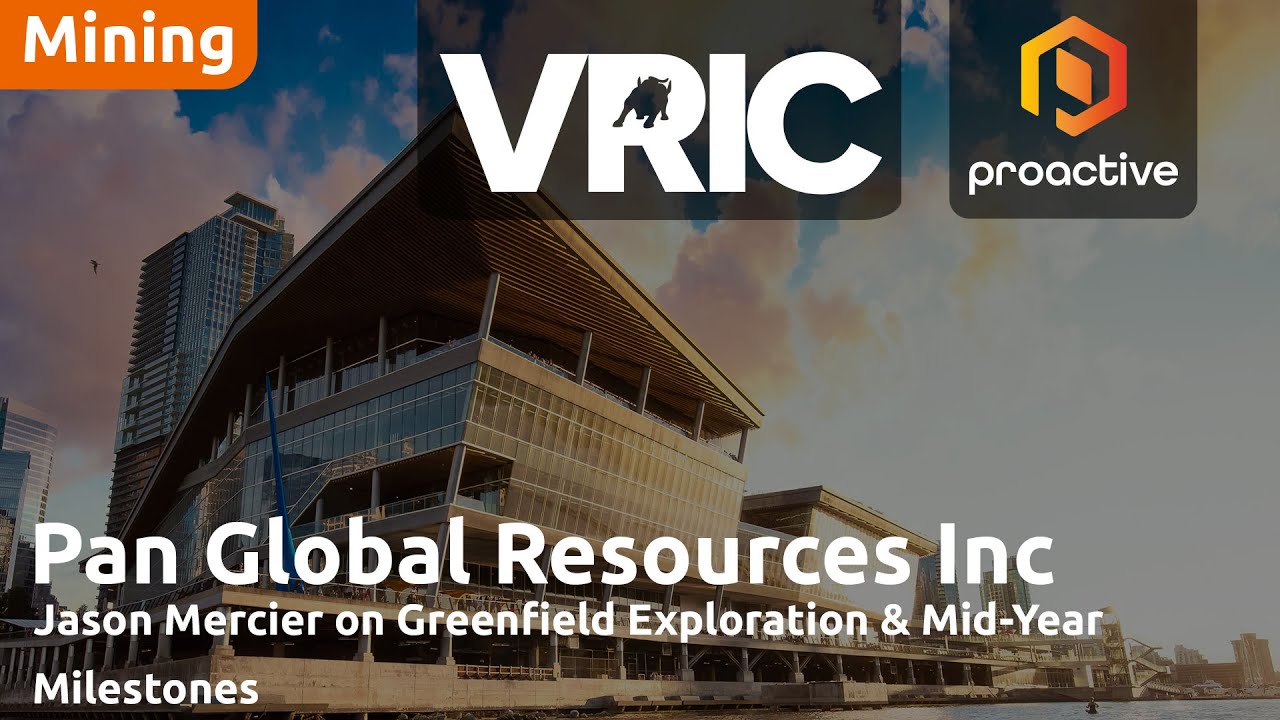 Pan Global Resources Discusses 2025 Exploration Plans at VRIC