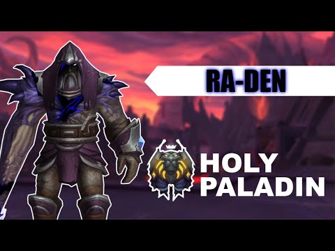 Mythic Ra-Den - Holy Paladin POV - Ny'alotha
