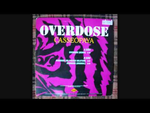 Casseopaya - Overdose (Original)