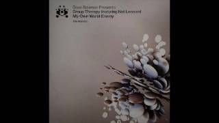 Dave Seaman Pres Group Therapy Feat Nat Leonard - My Own Worst Enemy (Yoshi and Ombs Tribal Mix)