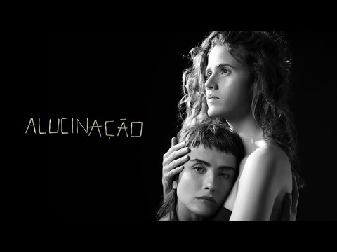 Ana Cañas - ALUCINAÇÃO (Videoclipe Oficial)
