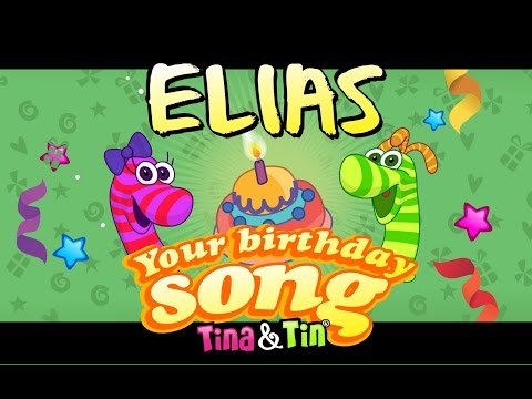 Tina&Tin Happy Birthday ELIAS (Personalized Songs For Kids) #PersonalizedSongs