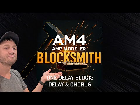 AM4 Blocksmith: One Delay Block = Chorus + Delay | Fractal Friday with Cooper Carter S4E17