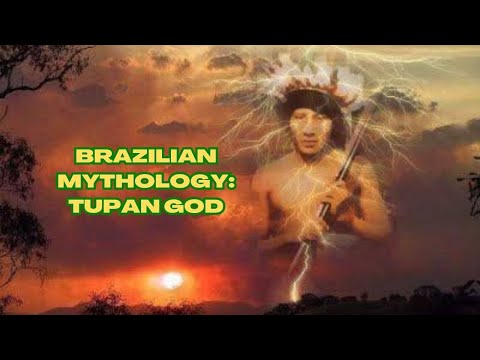 BRAZILIAN MYTHOLOGY SERIES EPISODE 1: TUPA GOD