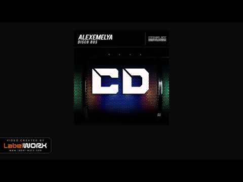ALEXEMELYA - Disco Bus (Original Mix)