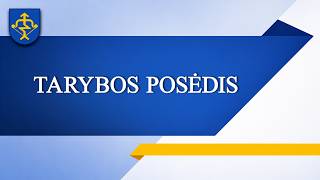 2026-09-24 10.00 val. Tarybos posėdis