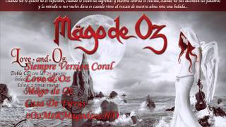 Mägo de Oz-Siempre Version Coral &quot;Love &amp; Oz&quot; 2011