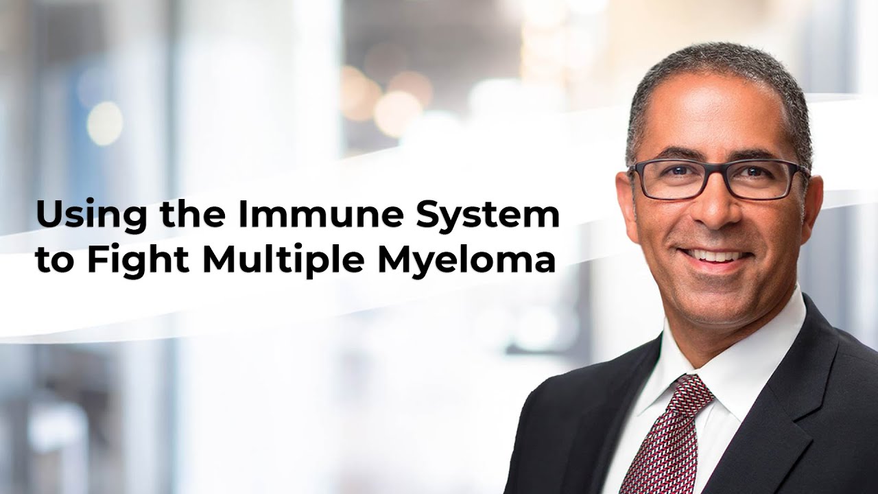 Using the Immune System to Fight Multiple Myeloma