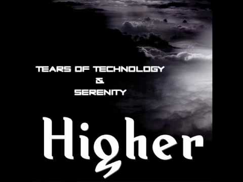 TNS (Tears of Technology & Serenity) - Higher (504 Club Edit)