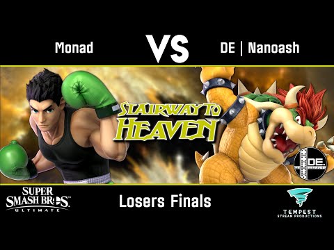 Monad (Little Mac) VS DE | Nanoash (Bowser) - Losers Finals - Stairway to Heaven #24