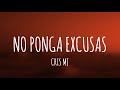 Cris MJ No Ponga Excusas Letra Lyrics