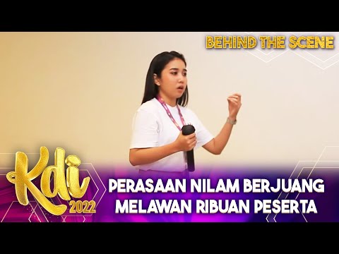 Perasaan Nilam KDI 2022 Berjuang Melawan Ribuan Peserta Hingga Mencapai 5 Besar | BTS KDI 2022