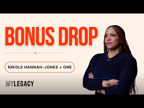 BONUS DROP: Nikole Hannah-Jones on Democracy and Legacy