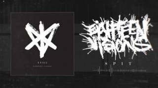 Eighteen Visions - Spit