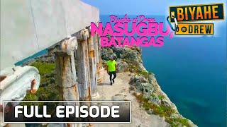 Biyahe ni Drew: Drew Arellano revisits his trip to Nasugbu, Batangas | Full Episode