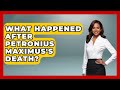 What Happened After Petronius Maximus S Death All About Rome