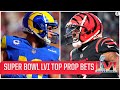 Super Bowl LVI: TOP PROP BETS ahead of Rams-Bengals matchup | CBS Sports HQ