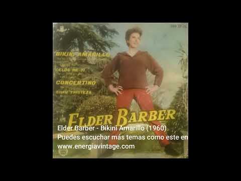 Elder Barber - Bikini Amarillo (1960)