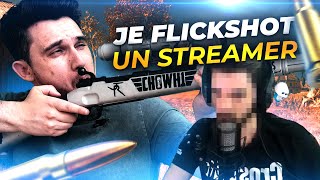 JE FLICKSHOT UN STREAMER 🎯
