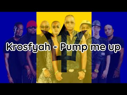 Krosfyah - Pump me up lyrics