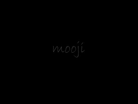 mooji audio - Everything Is In Its Right Place