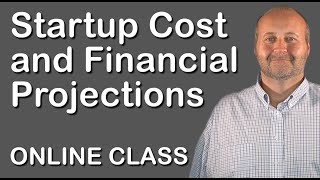 Startup Cost and Financial Projections | SBEP Startup Class