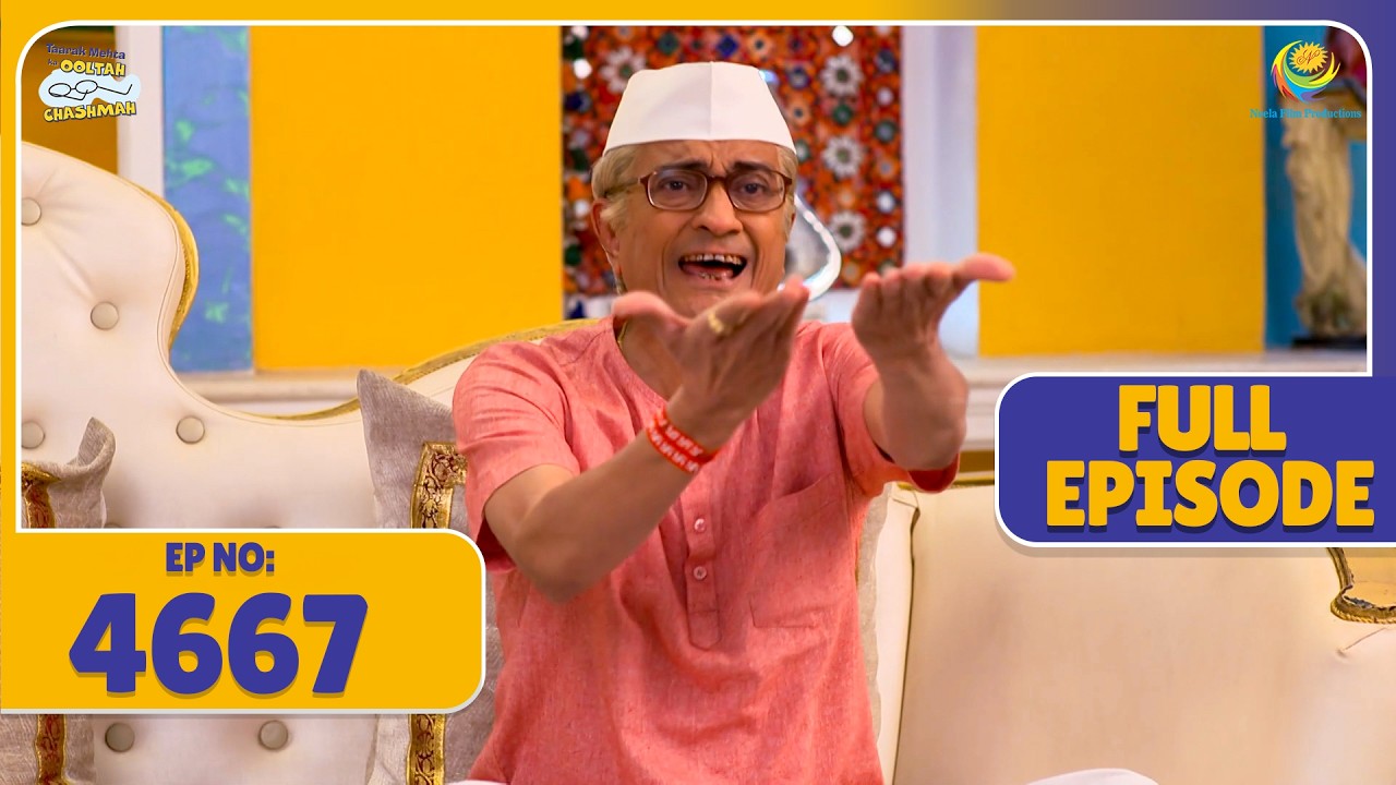 FULL EPISODE! 4667 - Popatlal ne Bhang Kiya Bapuji ka Dhyan! | Taarak Mehta Ka Ooltah Chashmah