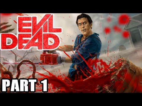 Evil Dead: A Fist Full Of Boomstick - Lets Play (Part 1)