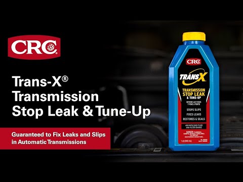 CRC Trans-X Transmission Stop Leak & Tune-Up Features & Benefits