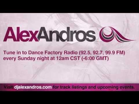 Alex Andros Radio Mix (Dance Factory Radio, August 26, 2012)