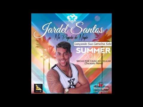 Jardel Santos -  Brigas Por Causa do Celular