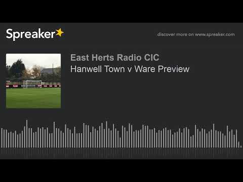 Hanwell Town v Ware Preview