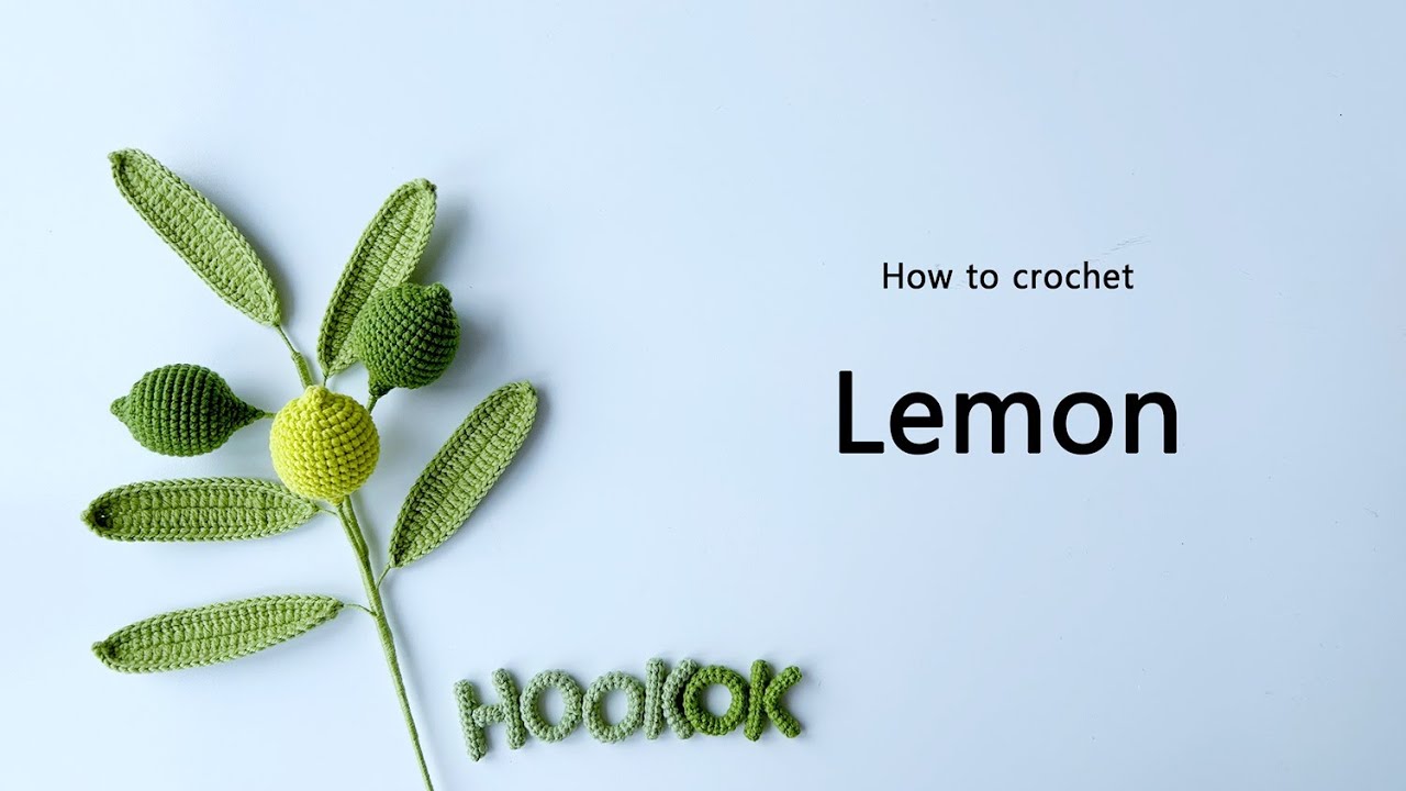 [free pattern] How to Crochet Lemon