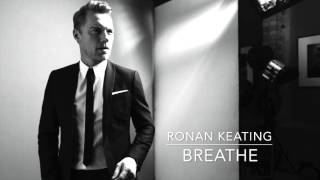 Ronan Keating: Time Of My Life - Breathe