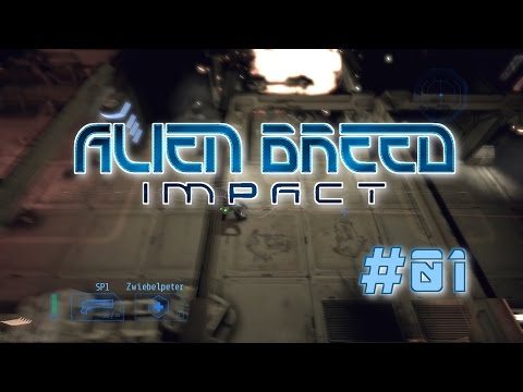 ALIEN BREED 1: IMPACT #01 - Das wird teuer! [Deutsch] [Full HD] ★ Let's Play Alien Breed 1 ★
