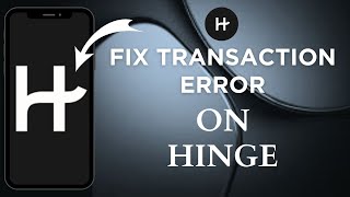 How To Fix Premium Purchase Transaction Error In Hinge