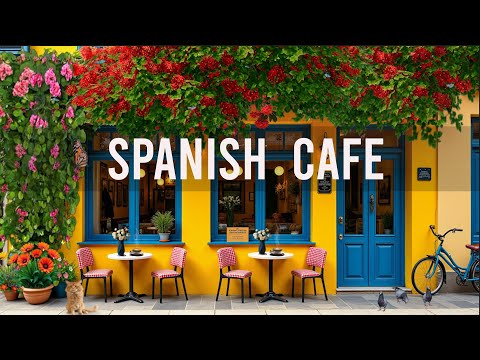 Spanish Coffee Shop Ambience ☕ Delicate Jazz Music & Joyful Bossa Nova Instrumental for Good Moods