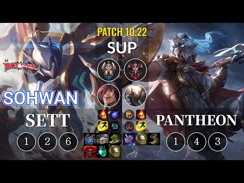 KT SoHwan Sett vs Pantheon Sup - KR Patch 10.22