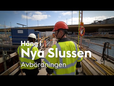 Häng i nya Slussen  - Del 2 - Avbördningen