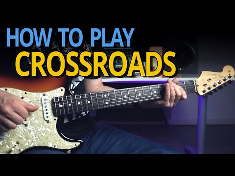 Crossroads Guitar Lesson - Eric Clapton and John Mayer versions