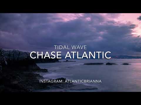 tidal wave - chase atlantic (lyrics)