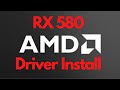 How to Install the RX580 Driver.