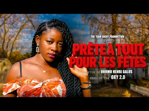 Elle Mougou pour l'argent des fêtes | Prête à tout pour les fêtes (Film Africain)