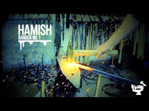 Hamish - Banger no. 1