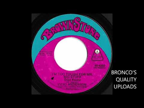 Vicki Anderson – I'm Too Tough For Mr. Big Stuff, Hot Pants (James Brown)