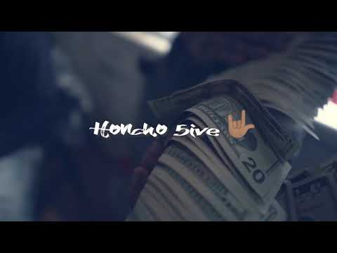 Honcho 5ive- talkin