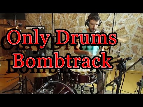 Only drums - Bombtrack - Amilton Garcia