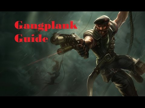 Gangplank Guide | Season 7 | Graillin